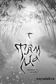 Tâm Ma – Đường Tí La Bắc