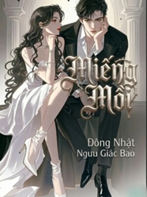 Miếng Mồi – Đông Nhật Ngưu Giác Bao