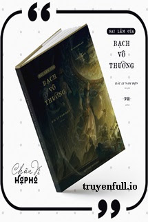 Sai Lầm Của Bạch Vô Thường – Bắc Li Nam Độn