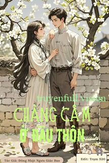 Chàng Câm Ở Đầu Thôn – Đông Nhật Ngưu Giác Bao