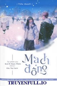 Mạch Đông – Quá Kỳ Dược Phẩm